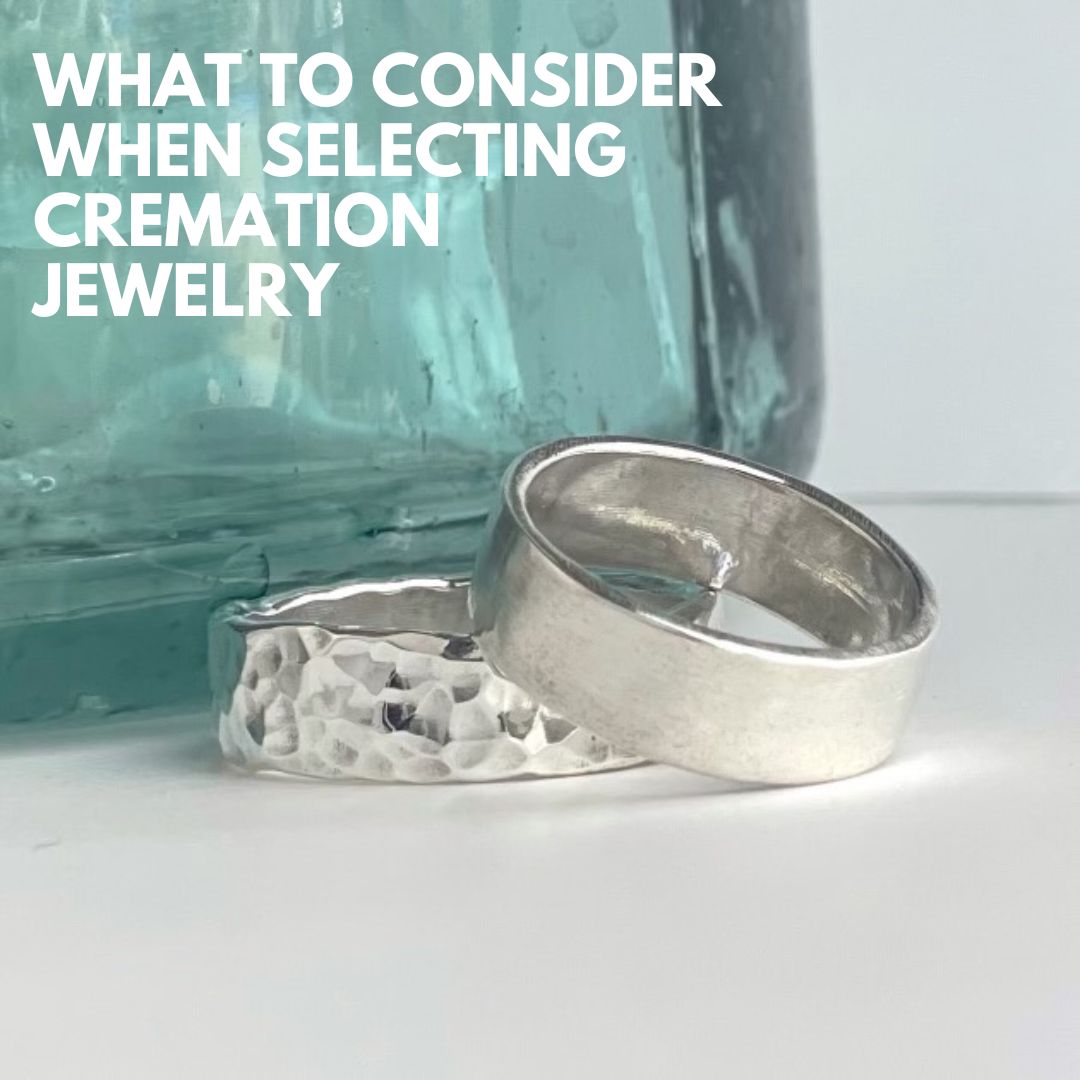 Cremation Jewelry selection tips